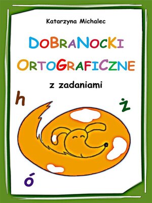 cover image of Dobranocki ortograficzne z zadaniami
